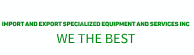 Import & Export Specialized Equipment & Services Inc
